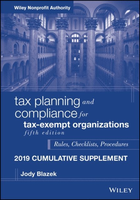 Jody Blazek - Tax Planning and Compliance for Tax-Exempt Organizations, E-bok