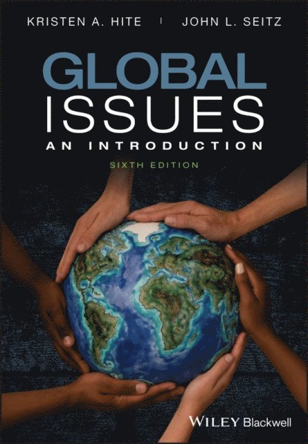 John L. Seitz, Kristen A. Hite - Global Issues, E-bok