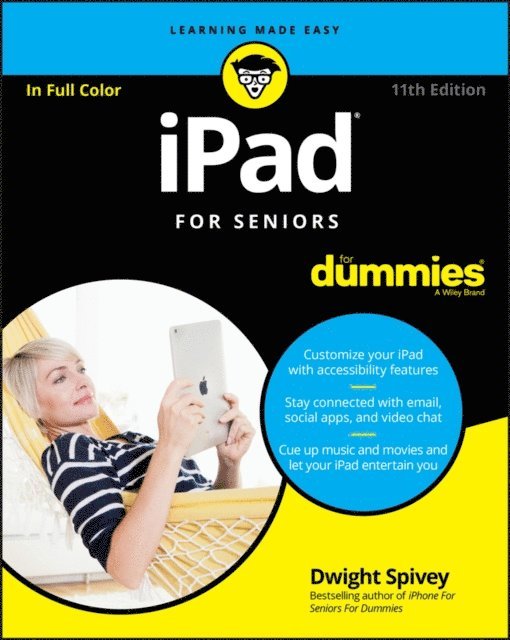 Dwight Spivey - iPad For Seniors For Dummies, E-bok