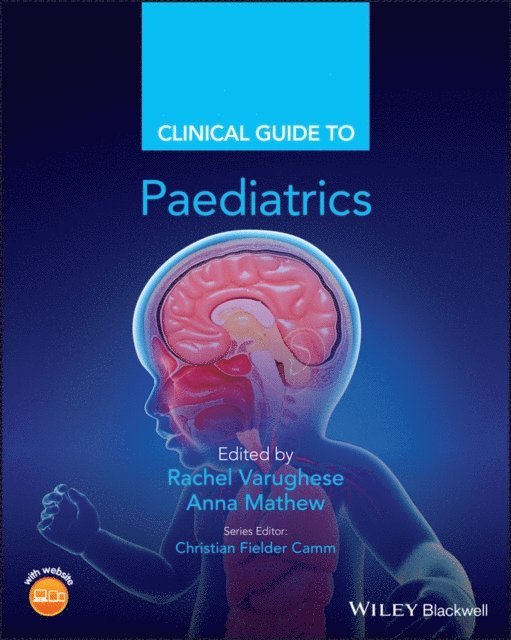 Anna Mathew, Rachel Varughese - Clinical Guide to Paediatrics, E-bok