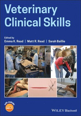 Emma K. Read, Matt R. Read, Sarah Baillie - Veterinary Clinical Skills, Häftad