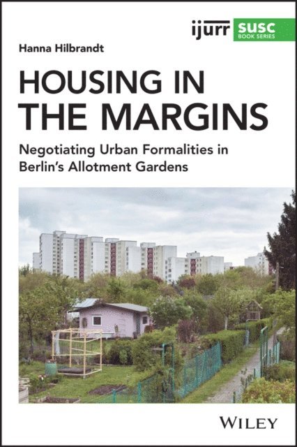 Hanna Hilbrandt - Housing in the Margins, E-bok