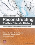 Reconstructing Earth's Climate History - Inquiry- Based Exercises for Lab and Class, 2nd edition