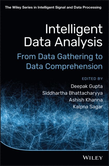 Kalpna Sagar, Ashish Khanna, Siddhartha Bhattacharyya, Deepak Gupta - Intelligent Data Analysis, E-bok