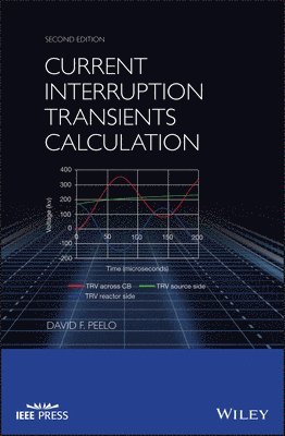David F. Peelo - Current Interruption Transients Calculation, Inbunden