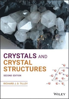 Richard J. D. Tilley - Crystals and Crystal Structures, Häftad
