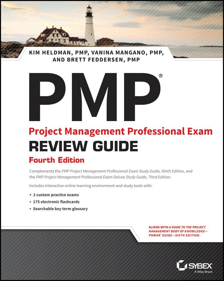 Kim Heldman, Vanina Mangano, Brett J. Feddersen - PMP Project Management Professional Exam Review Guide,  Fourth Edition. Tillgänglighet: Tillfälligt slut