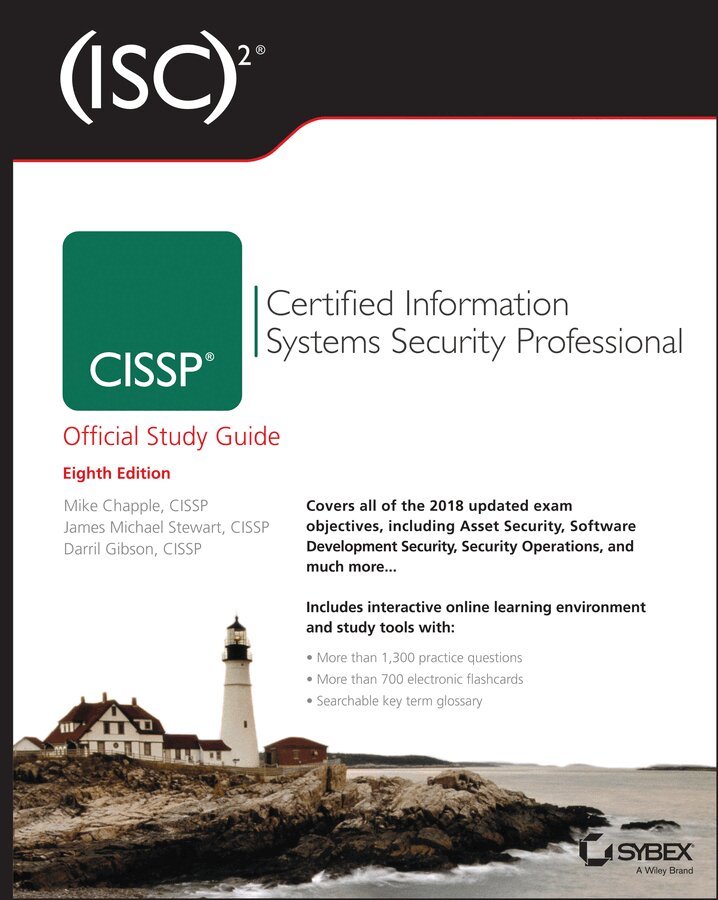 Mike Chapple, James Michael Stewart, Darril Gibson - (ISC)² CISSP Certified Information Systems Security Professional Official Study Guide, Eighth  Edition. Tillgänglighet: Tillfälligt slut