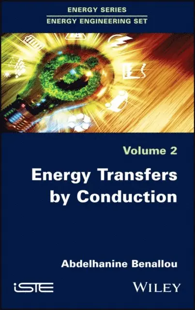 Abdelhanine Benallou - Energy Transfers by Conduction, E-bok. Tillgänglighet: Lägg i varukorg