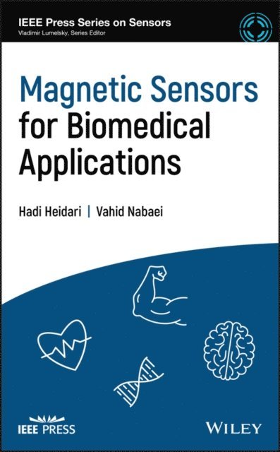 Vahid Nabaei, Hadi Heidari - Magnetic Sensors for Biomedical Applications, E-bok