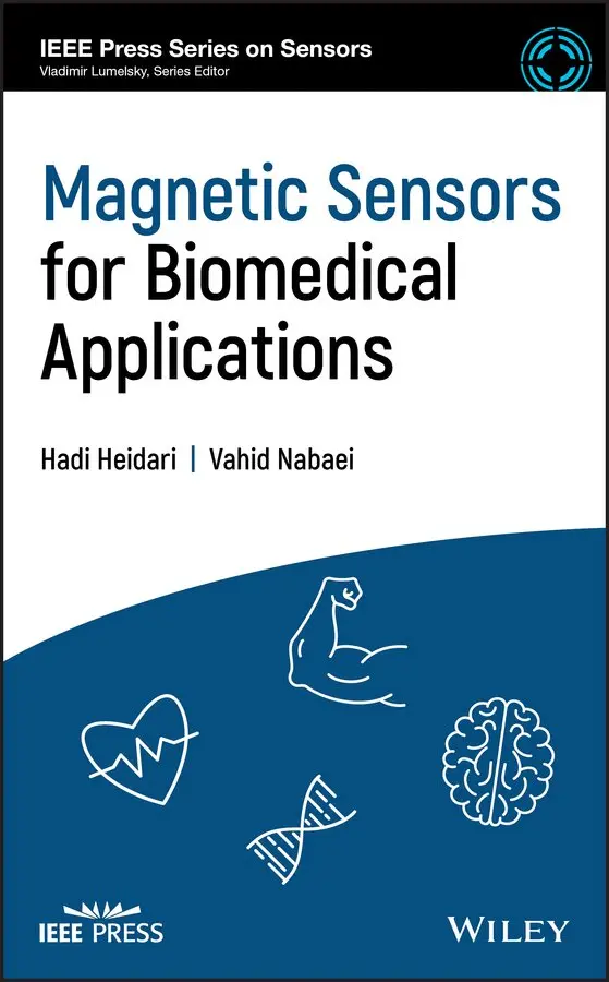 Hadi Heidari, Vahid Nabaei - Magnetic Sensors for Biomedical Applications. Tillgänglighet: Tillfälligt slut