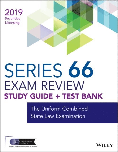 Wiley - Wiley Series 66 Securities Licensing Exam Review 2019 + Test Bank, E-bok