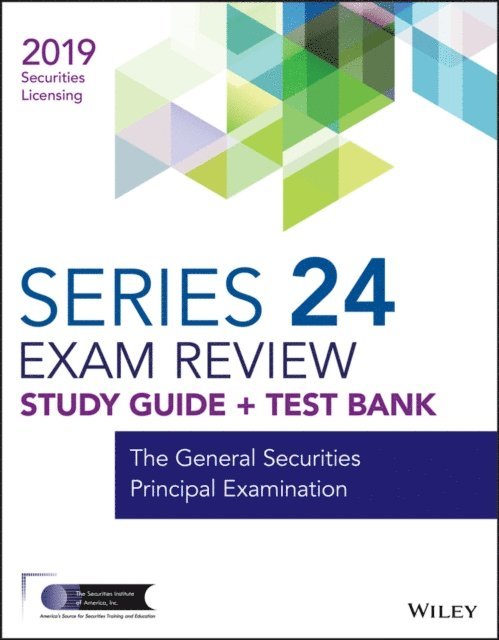 Wiley - Wiley Series 24 Securities Licensing Exam Review 2019 + Test Bank, E-bok
