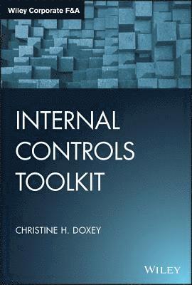 Christine H. Doxey - Internal Controls Toolkit, E-bok. Tillgänglighet: Lägg i varukorg