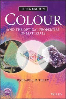 Richard J. D. Tilley - Colour and the Optical Properties of Materials, Inbunden