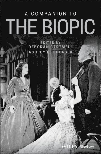Ashley D. Polasek, Deborah Cartmell - Companion to the Biopic, E-bok