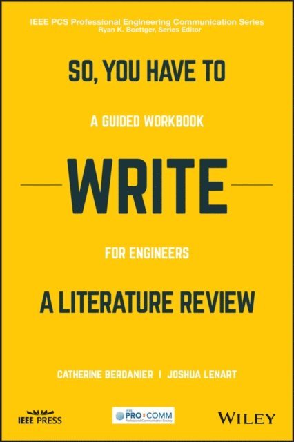 Joshua Lenart, Catherine Berdanier - So, You Have to Write a Literature Review, E-bok