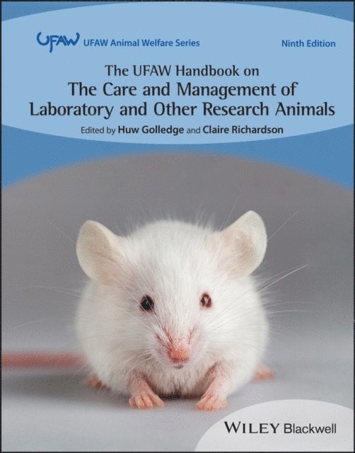 Claire Richardson, Huw Golledge - UFAW Handbook on the Care and Management of Laboratory and Other Research Animals, E-bok