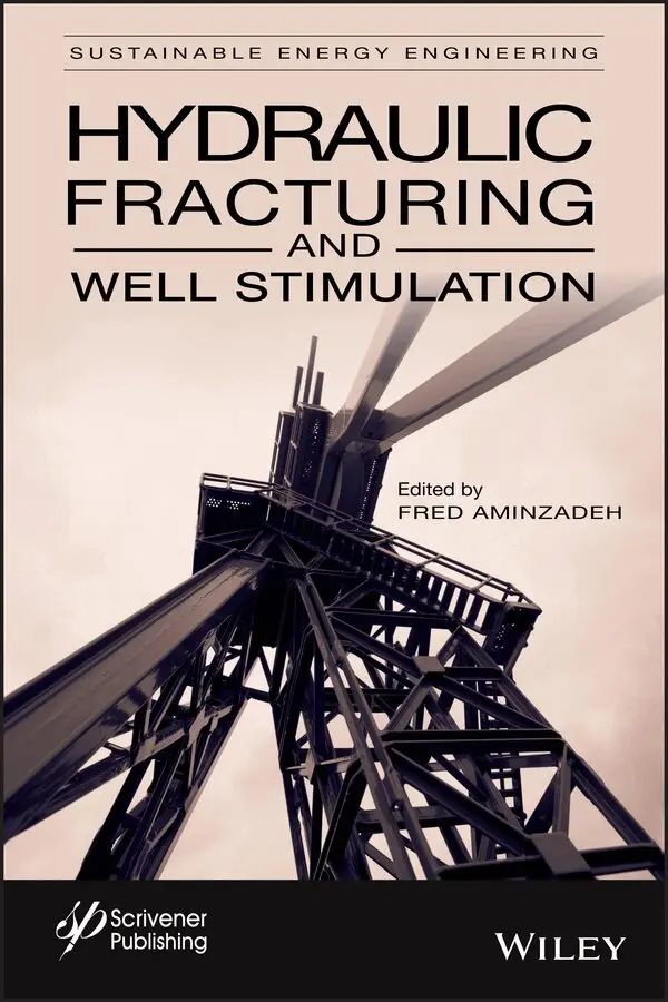 Fred Aminzadeh - Hydraulic Fracturing and Well Stimulation Volume 1. Tillgänglighet: Tillfälligt slut