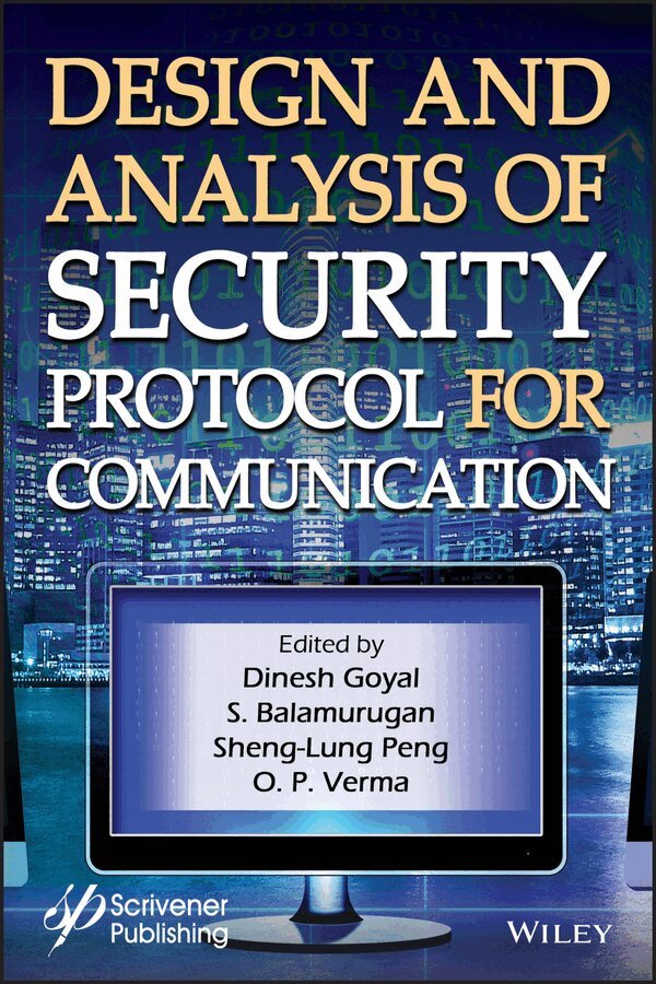 Dinesh Goyal, S. Balamurugan, Sheng-Lung Peng, O. P. Verma - Design and Analysis of Security Protocol for Communication. Tillgänglighet: Tillfälligt slut