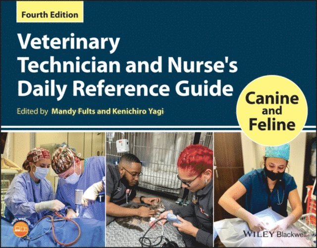 Kenichiro Yagi, Mandy Fults - Veterinary Technician and Nurse's Daily Reference Guide, E-bok. Tillgänglighet: Lägg i varukorg