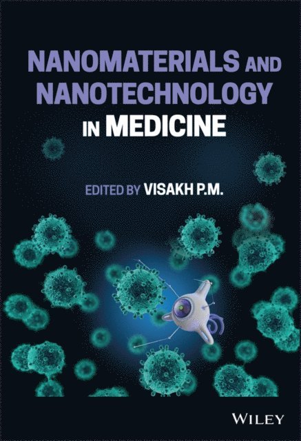 Visakh P. M. - Nanomaterials and Nanotechnology in Medicine, E-bok