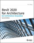 Autodesk Revit 2020 for Architecture - No Experience Required