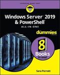 Windows Server 2019 &; PowerShell All-in-One For Dummies