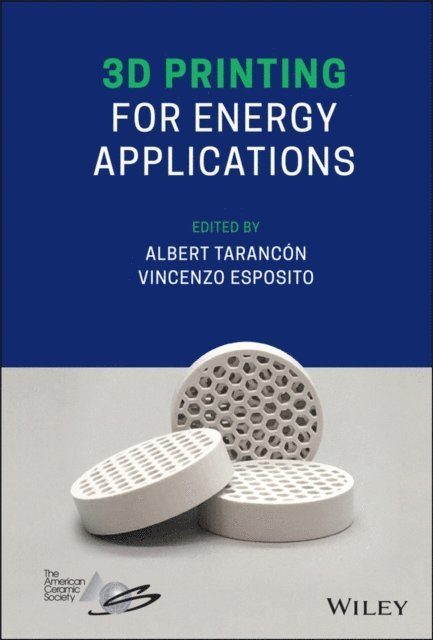 Vincenzo Esposito, Albert Taranc n - 3D Printing for Energy Applications, E-bok