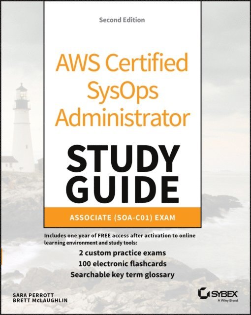 Brett McLaughlin, Sara Perrott - AWS Certified SysOps Administrator Study Guide, E-bok