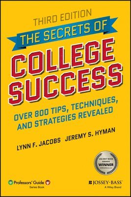 Lynn F. Jacobs, Jeremy S. Hyman - Secrets of College Success, Häftad