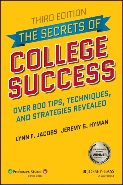 Jeremy S. Hyman, Lynn F. Jacobs - Secrets of College Success, E-bok
