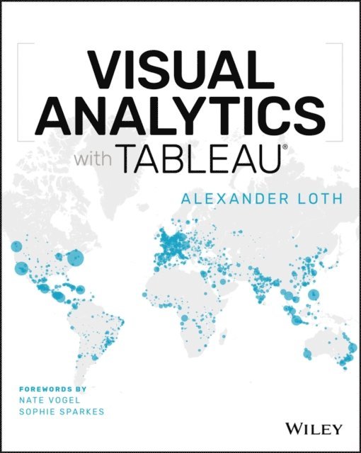 Alexander Loth - Visual Analytics with Tableau, E-bok