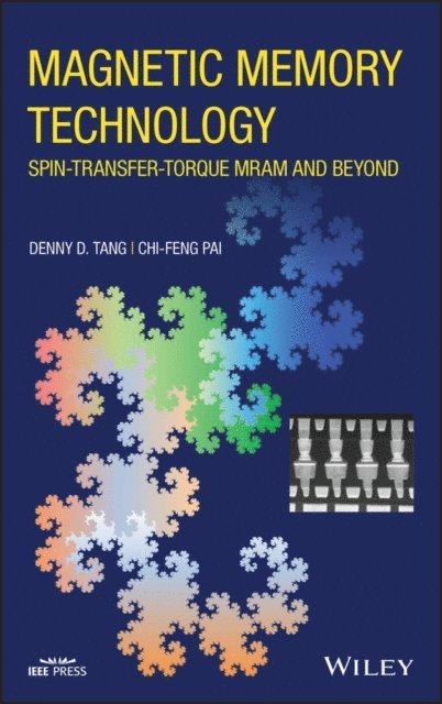 Chi-Feng Pai, Denny D. Tang - Magnetic Memory Technology, E-bok. Tillgänglighet: Lägg i varukorg
