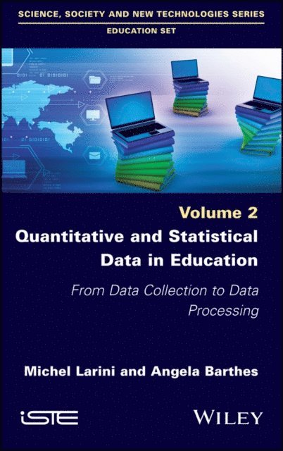 Angela Barthes, Michel Larini - Quantitative and Statistical Data in Education, E-bok