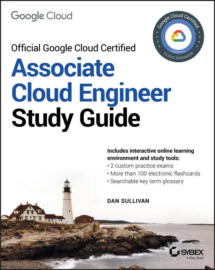 D Sullivan - Official Google Cloud Certified Associate Cloud Engineer Study Guide. Tillgänglighet: Tillfälligt slut