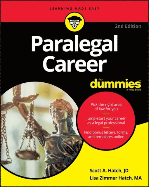 Lisa Zimmer Hatch, Scott A. Hatch - Paralegal Career For Dummies, E-bok