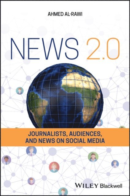 Ahmed Al-Rawi - News 2.0, E-bok
