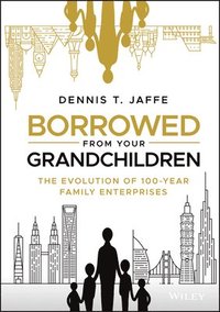 Borrowed from Your Grandchildren