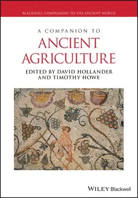 Companion to Ancient Agriculture