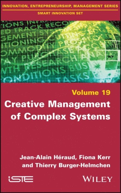 Thierry Burger-Helmchen, Fiona Kerr, Jean-Alain Heraud - Creative Management of Complex Systems, E-bok