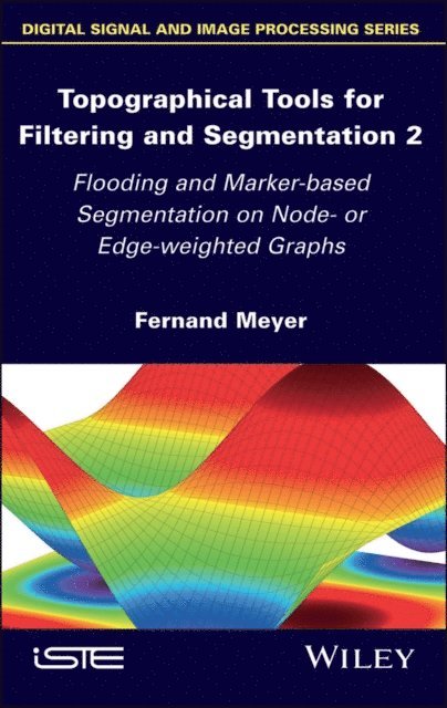 Fernand Meyer - Topographical Tools for Filtering and Segmentation 2, E-bok