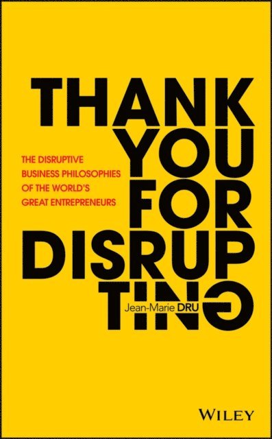 Jean-Marie Dru - Thank You For Disrupting, E-bok