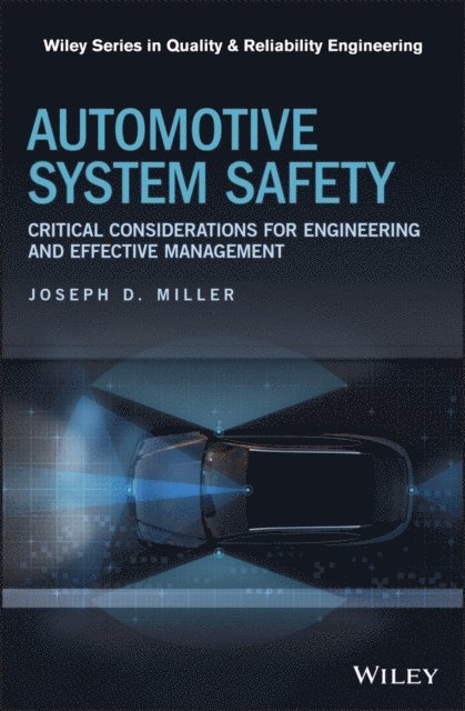 Joseph D. Miller - Automotive System Safety, E-bok