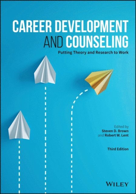 Robert W. Lent, Steven D. Brown - Career Development and Counseling, E-bok