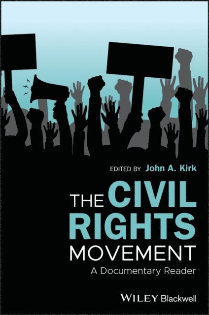 John A. Kirk - Civil Rights Movement, E-bok