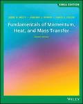 Fundamentals of Momentum, Heat, and Mass Transfer, EMEA Edition
