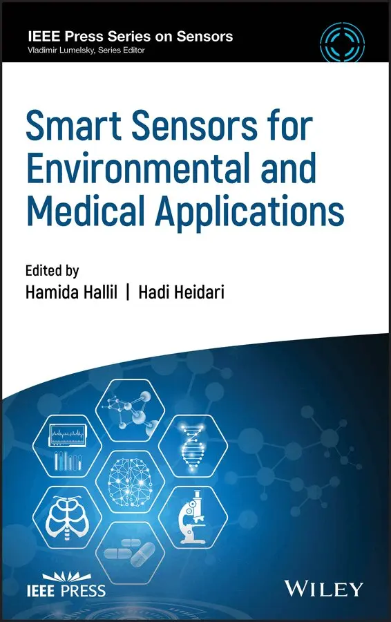 Hamida Hallil, Hadi Heidari - Smart Sensors for Environmental and Medical Applications. Tillgänglighet: Tillfälligt slut