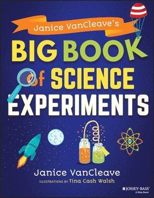 Janice VanCleave's Big Book of Science Experiments av Janice VanCleave, Janice Vancleave