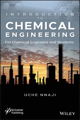 Uche P. Nnaji - Introduction to Chemical Engineering, Inbunden